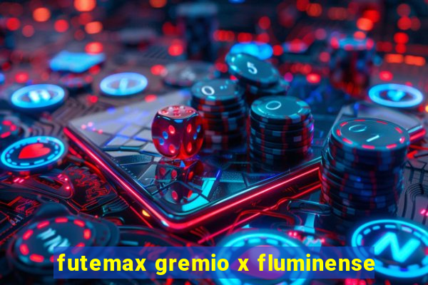 futemax gremio x fluminense